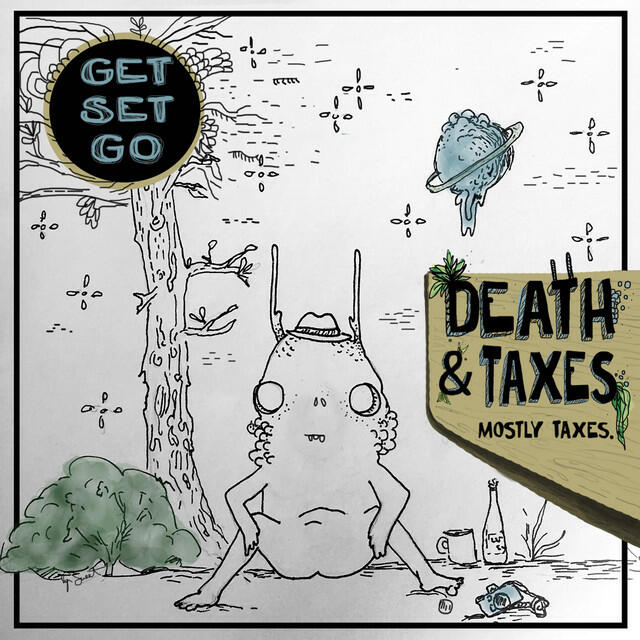 Релиз Death & Taxes. Mostly Taxes.