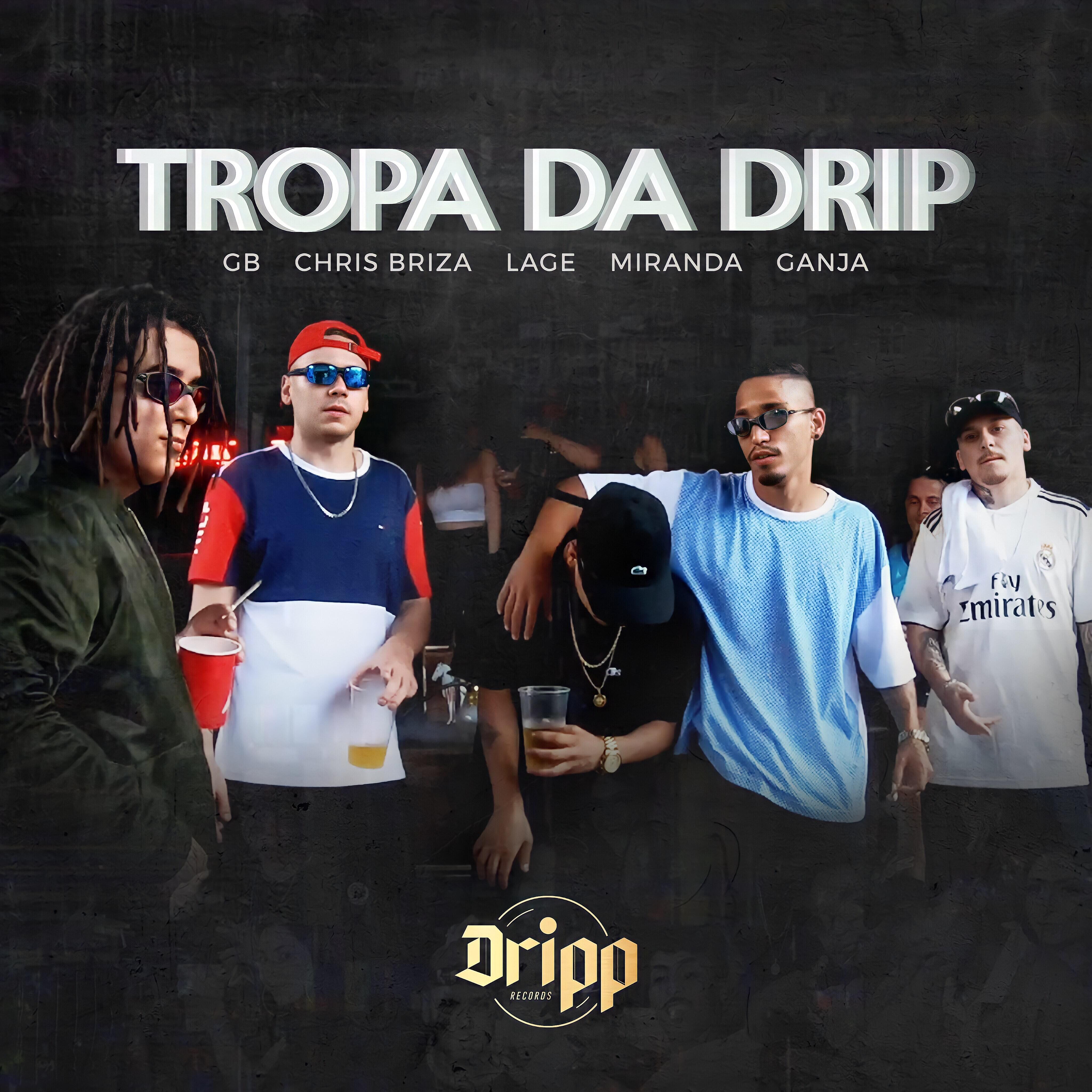 Релиз Tropa da Drip