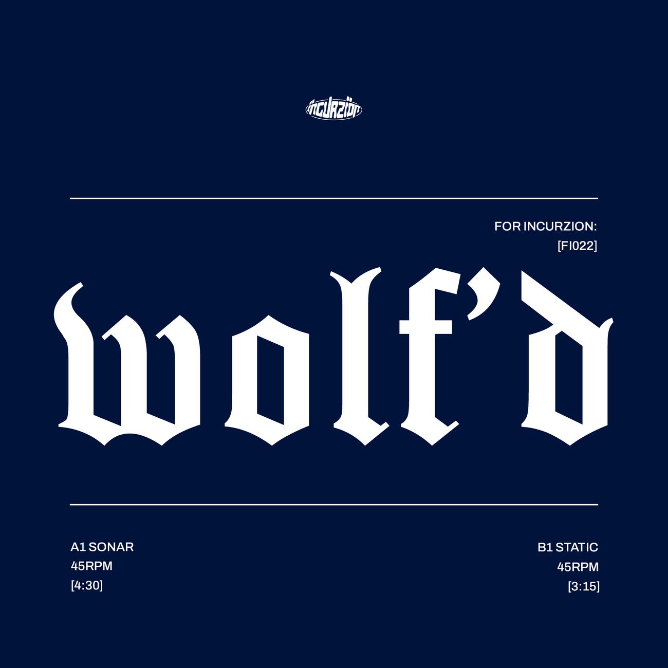 Релиз Wolf'd For Incurzion: