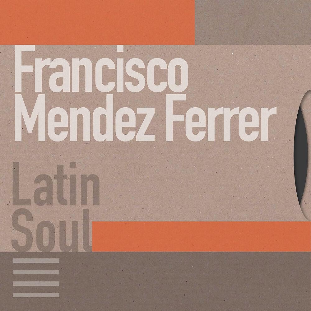 Francisco Mendez Ferrer