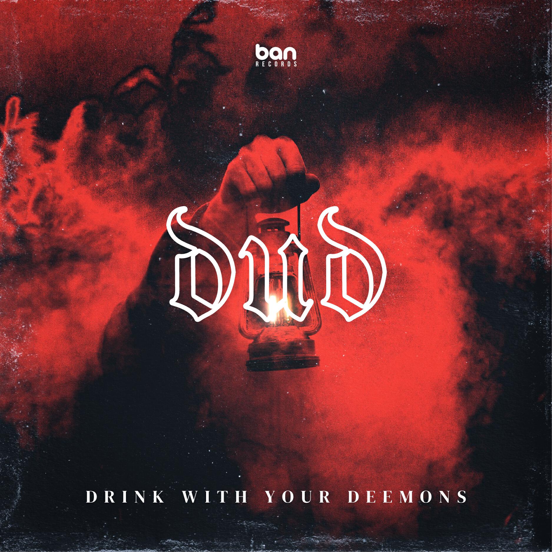 Релиз Drink With Your Deemons