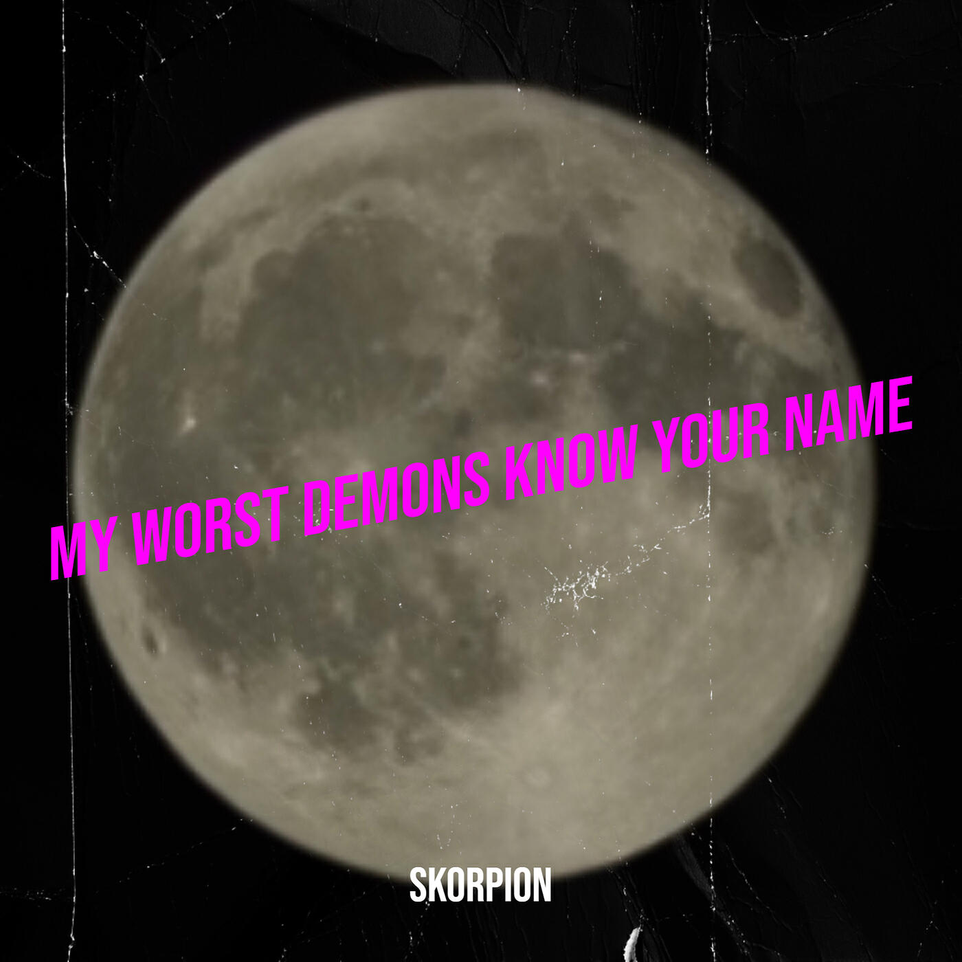 Релиз My Worst Demons Know Your Name