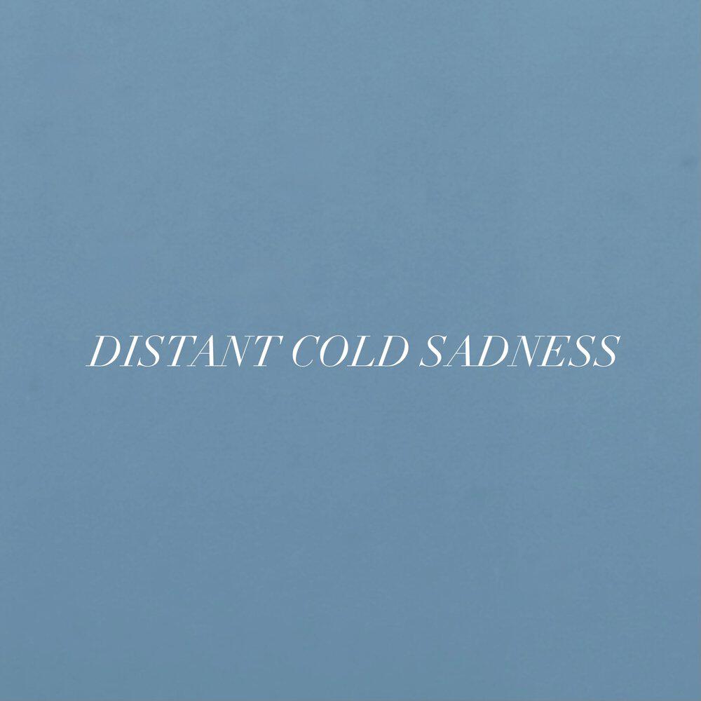 Релиз DISTANT COLD SADNESS