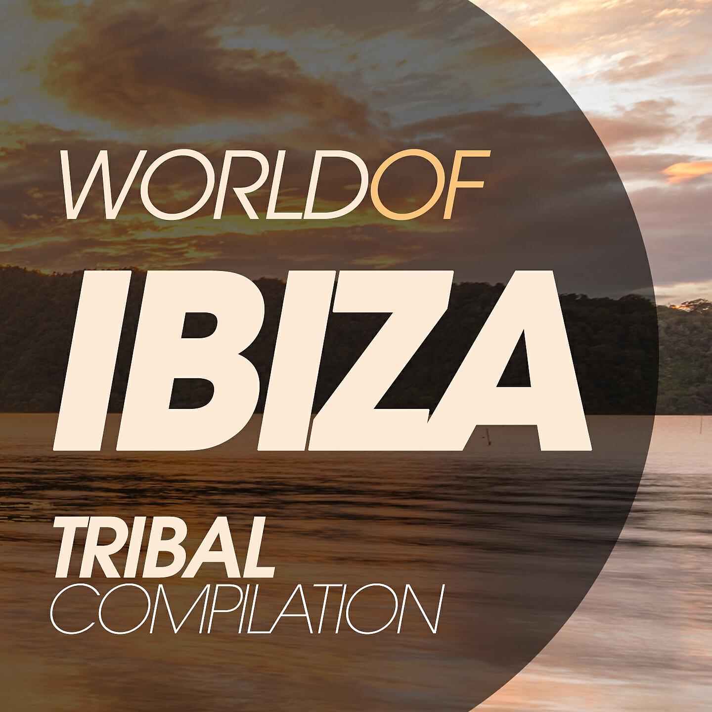 Релиз World of Ibiza Tribal Compilation