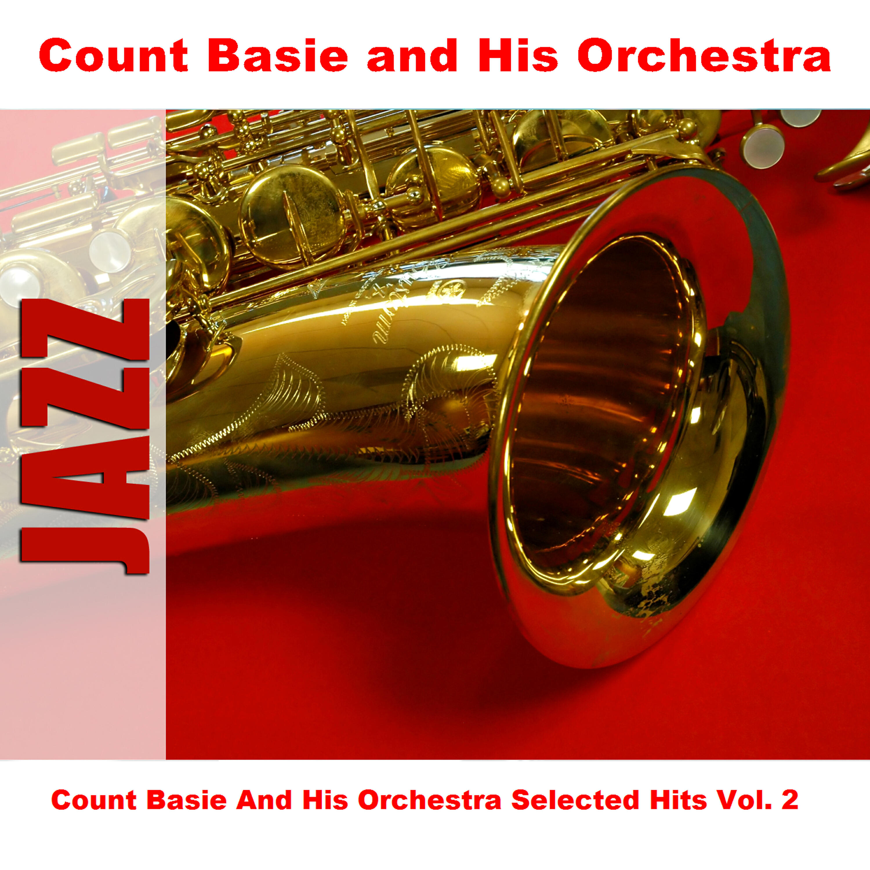 Постер альбома Count Basie And His Orchestra Selected Hits Vol. 2