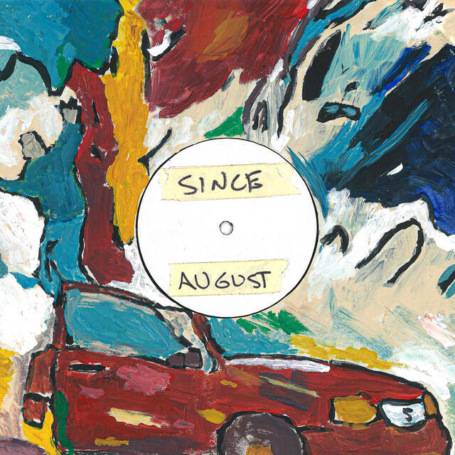 Релиз Since August