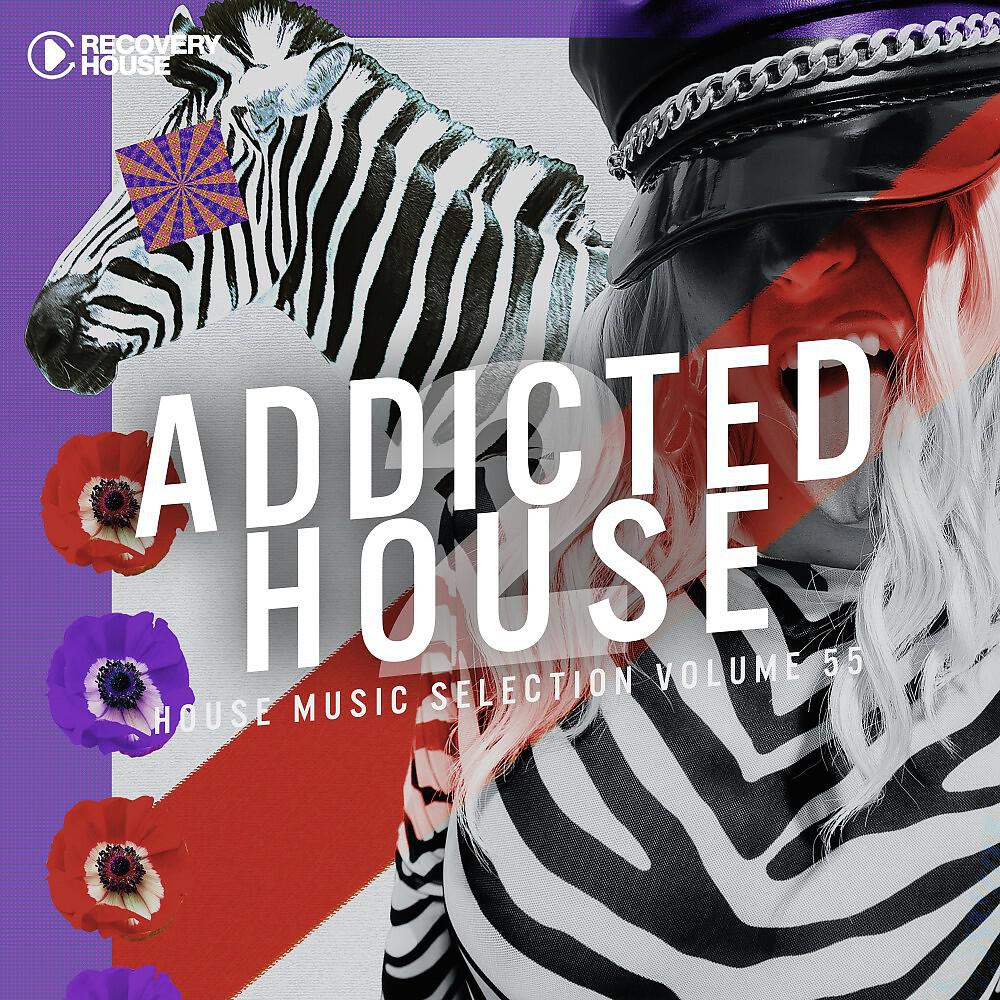 Релиз Addicted 2 House, Vol. 55