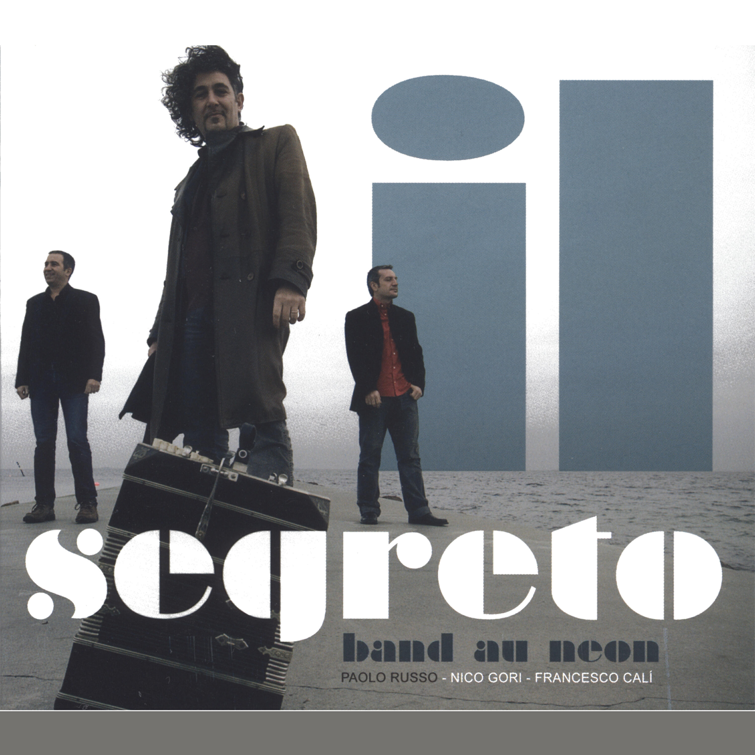 Релиз Band au Neon, Ill Segreto