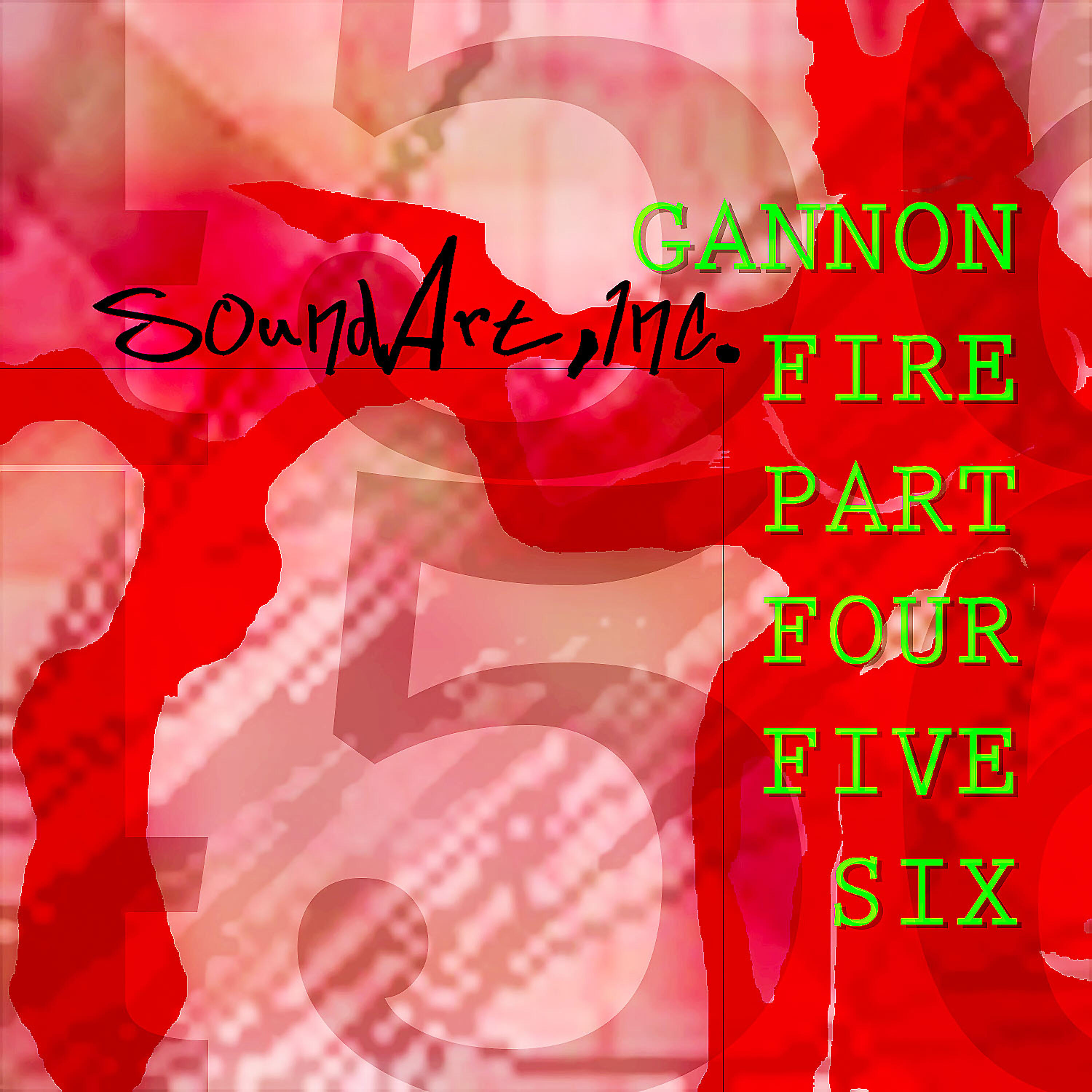 Релиз Gannon Fire, Pt. 4, 5, 6