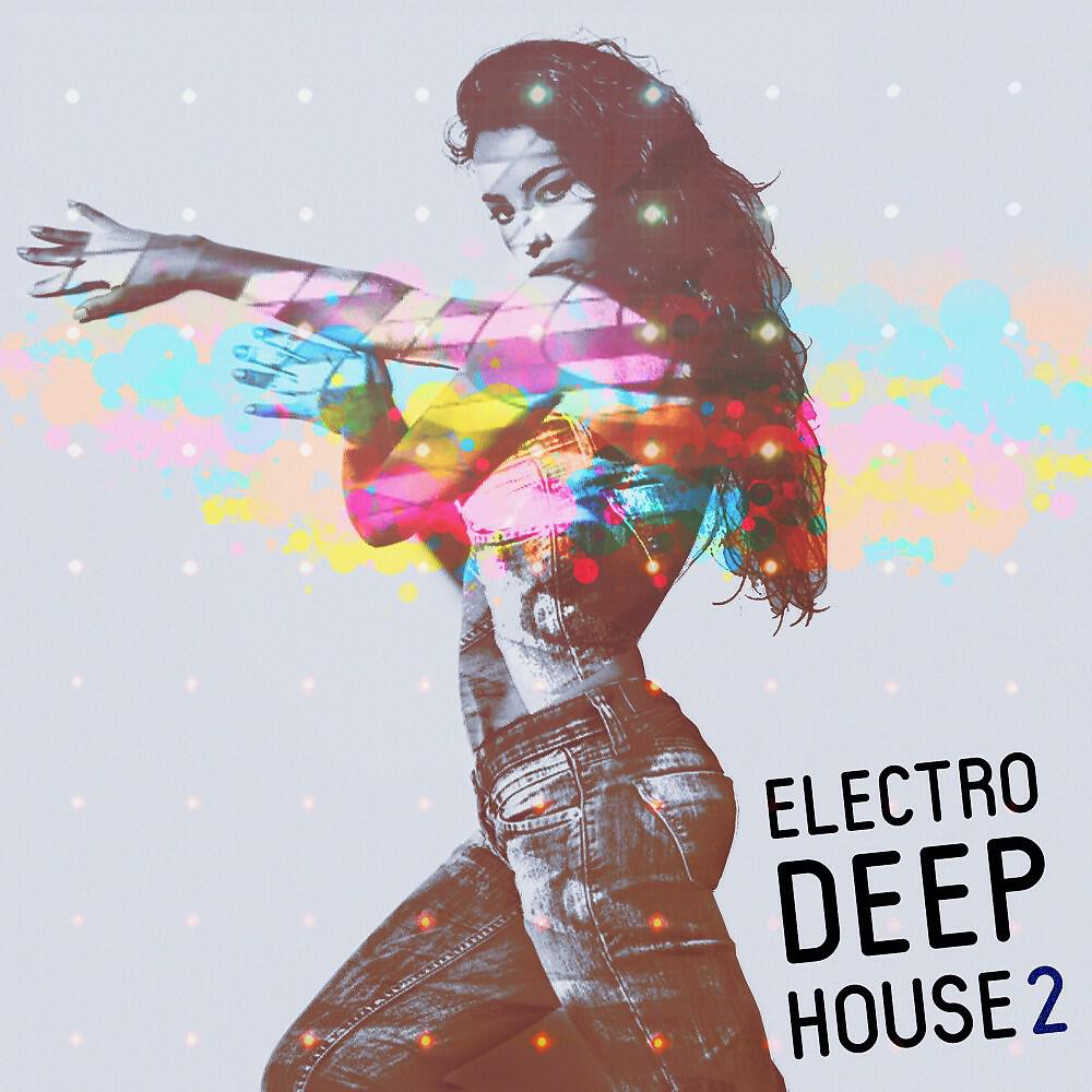 Релиз Electro Deep House, Vol. 2