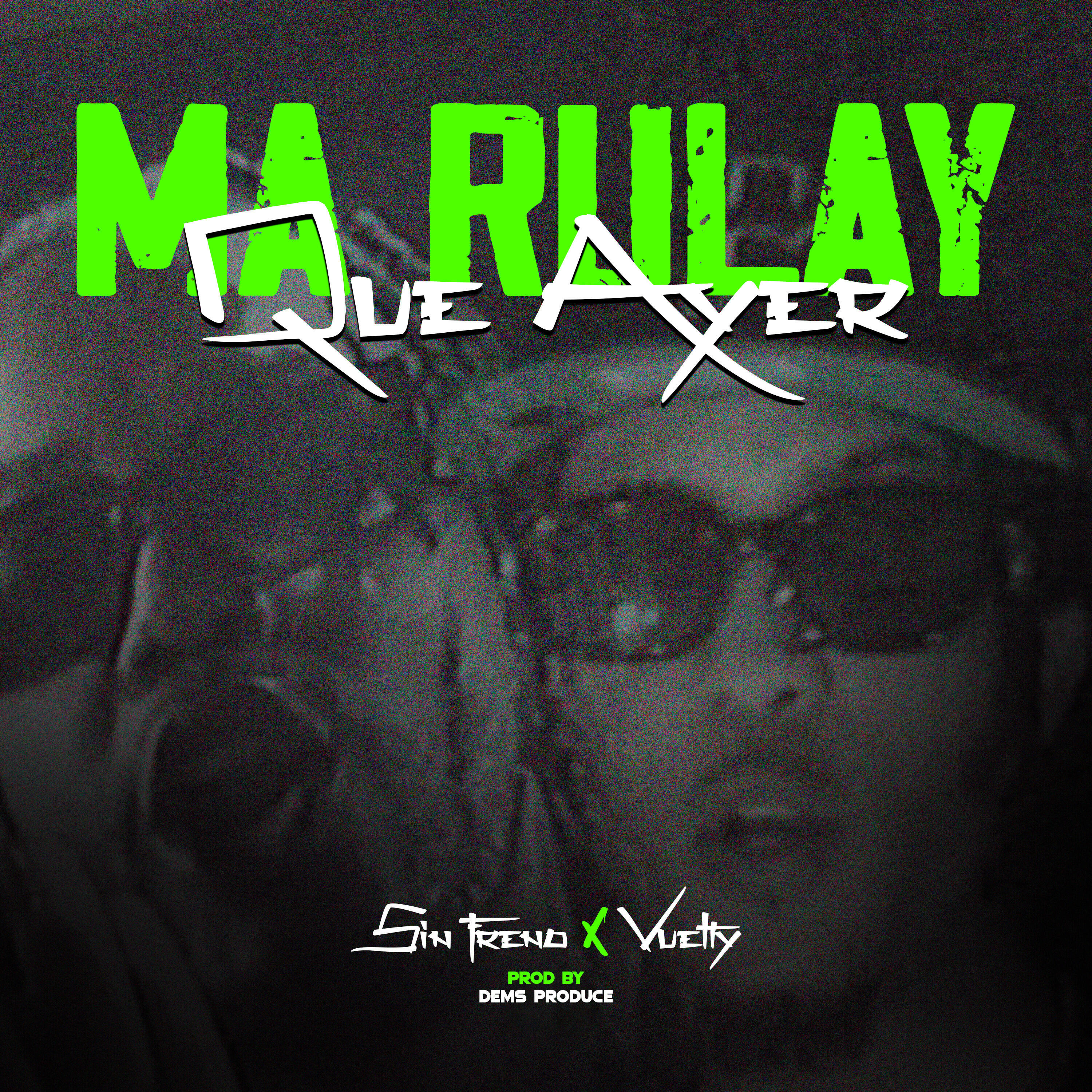 Релиз Ma Rulay Que Ayer