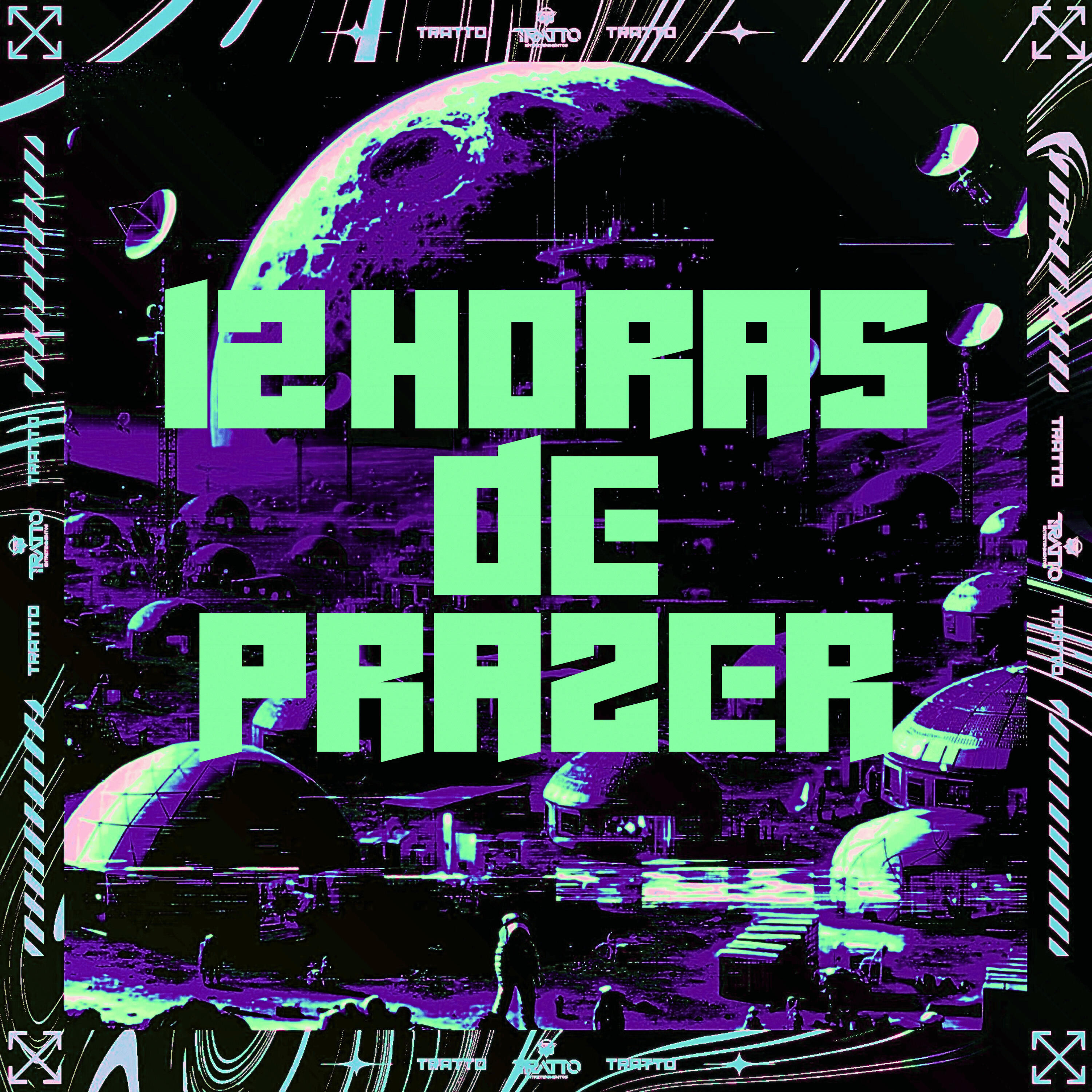 Скачать песню Tratto, Mc Choros, DJ Mariachi, DJ Vitinho Beat, Mc Koruja - 12 Horas de Prazer бесплатно в MP3 для Android и iOS