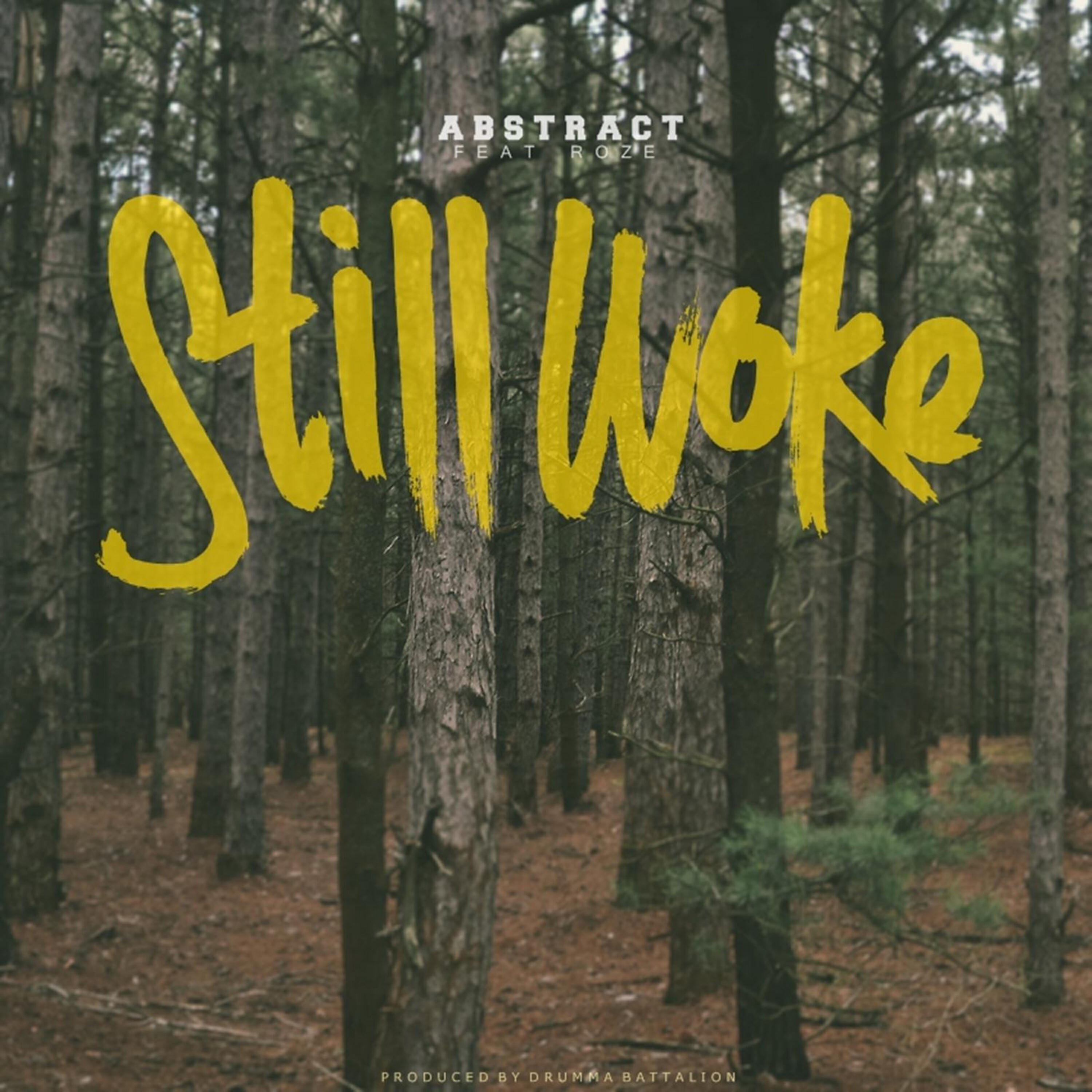 Релиз Still Woke
