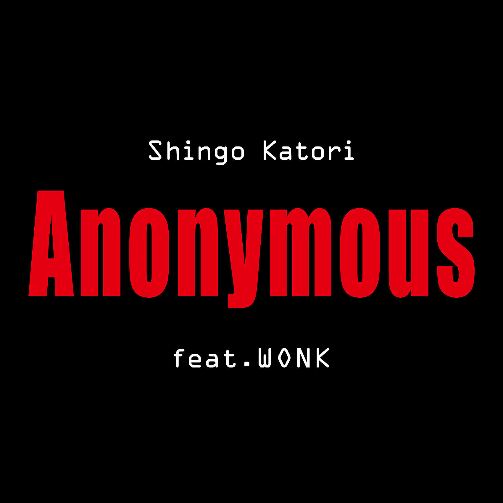 Релиз Anonymous (feat. WONK)