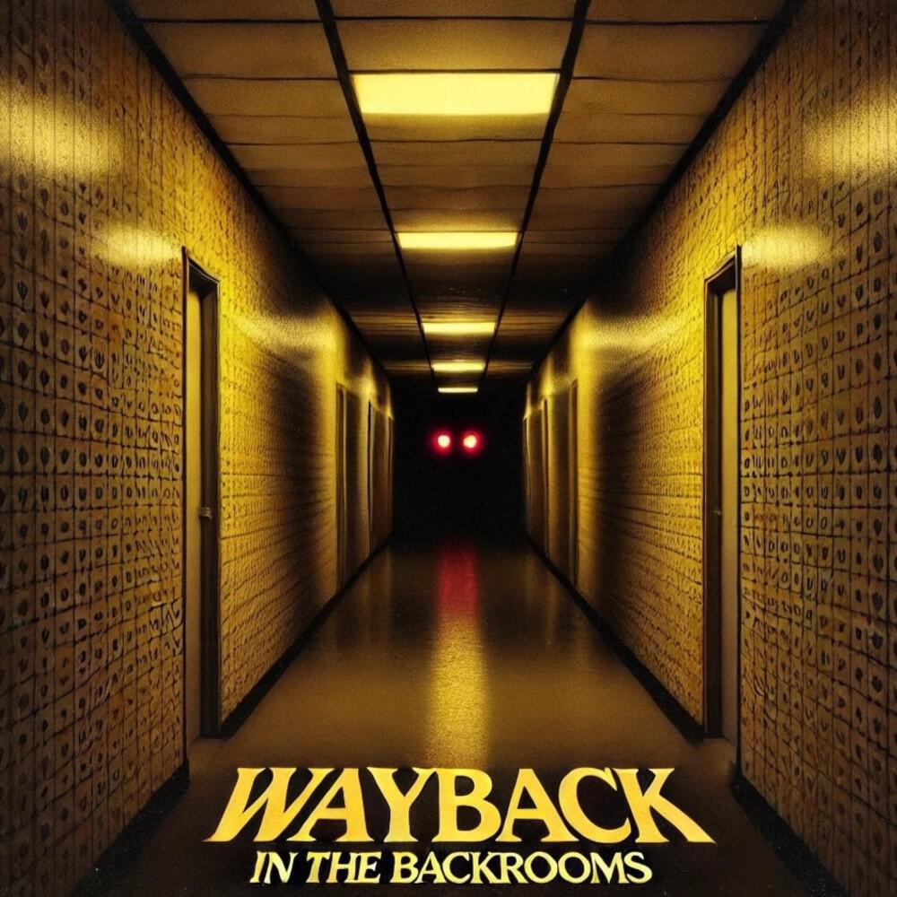 Релиз Wayback in the Backrooms