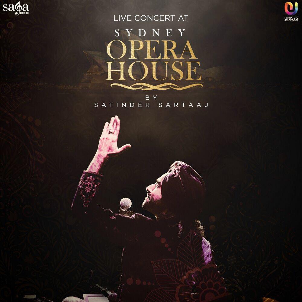 Релиз Live Concert at Sydney Opera House by Satinder Sartaaj