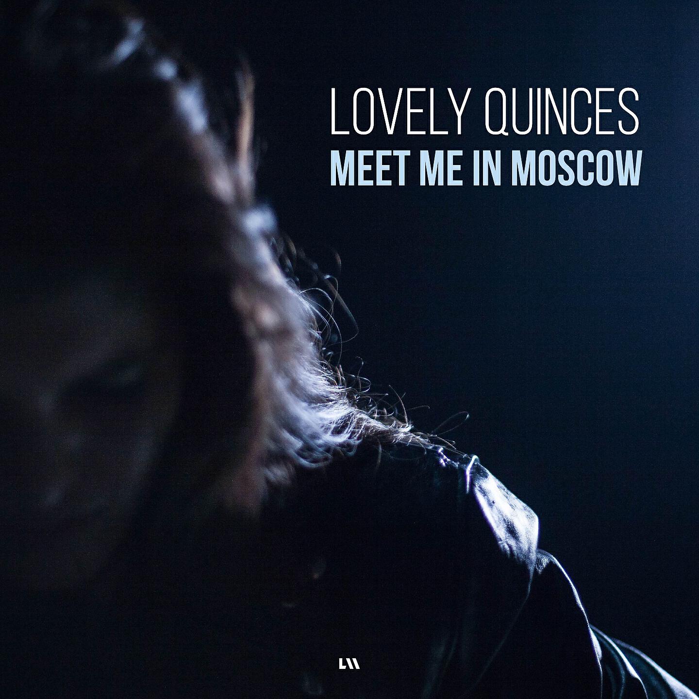 Релиз Meet Me in Moscow