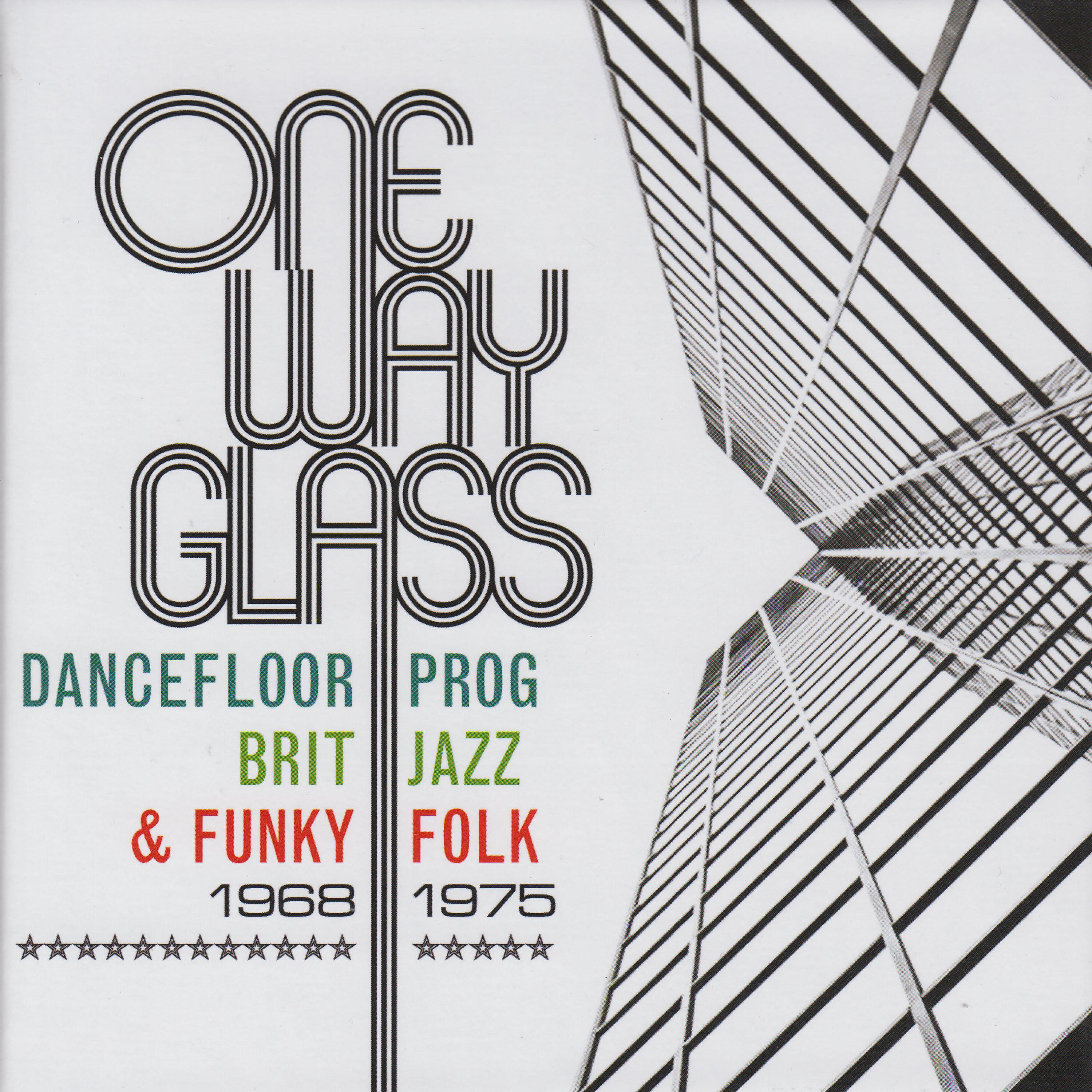 Релиз One Way Glass: Dancefloor Prog, Brit Jazz & Funky Folk 1968-1975