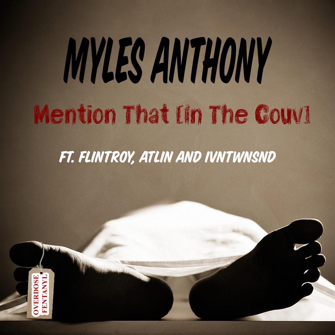 Релиз Mention That (In the Couv) [feat. Flintroy, Atlin & IvnTwnSnd]