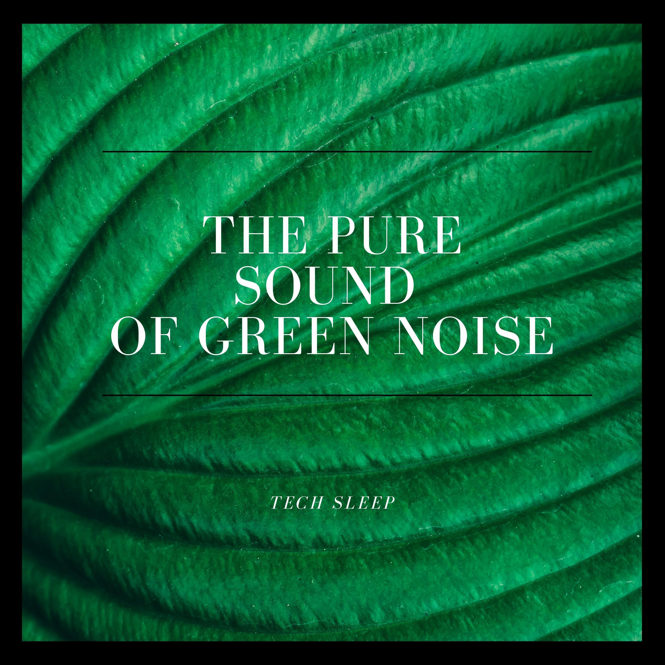 Релиз The Pure Sound of Green Noise