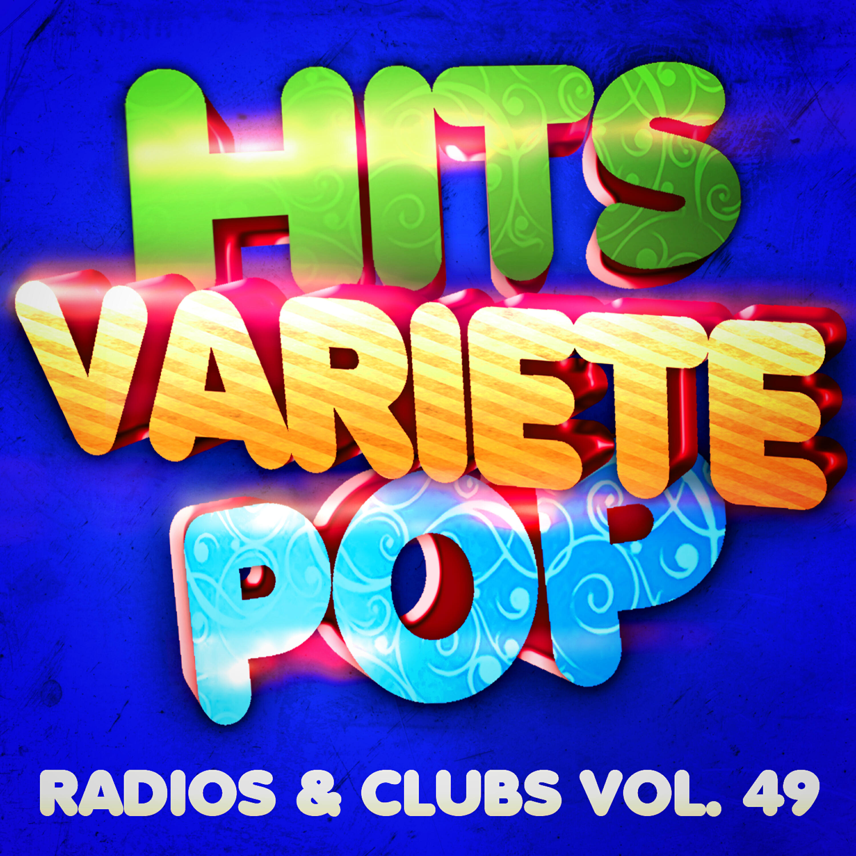Релиз Hits Variété Pop, Vol. 49 (Top radios & clubs)