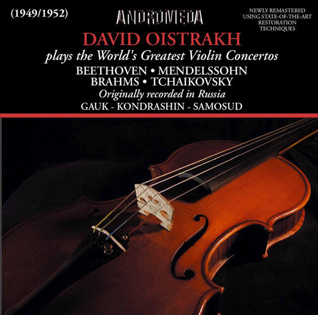 Релиз Beethoven, Mendelssohn, Brahms & Tchaikovsky: Violin Concertos (Remastered)