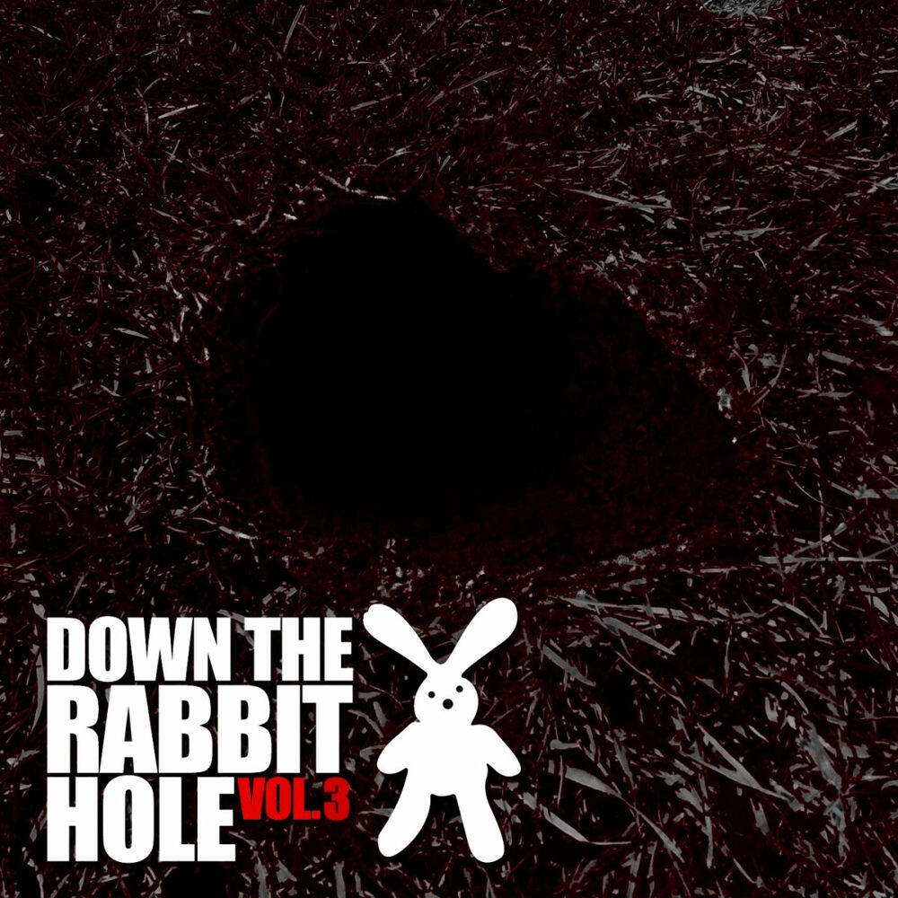 Релиз Down The Rabbit Hole Vol.3