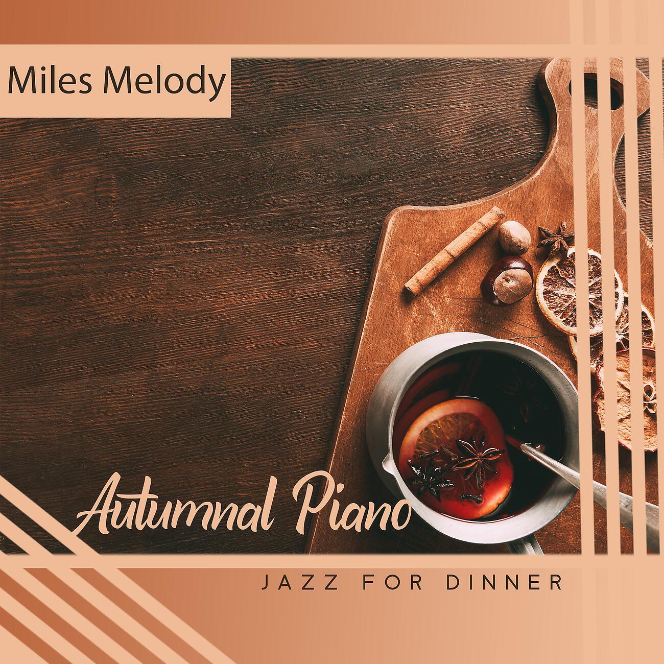 Релиз Autumnal Piano Jazz for Dinner