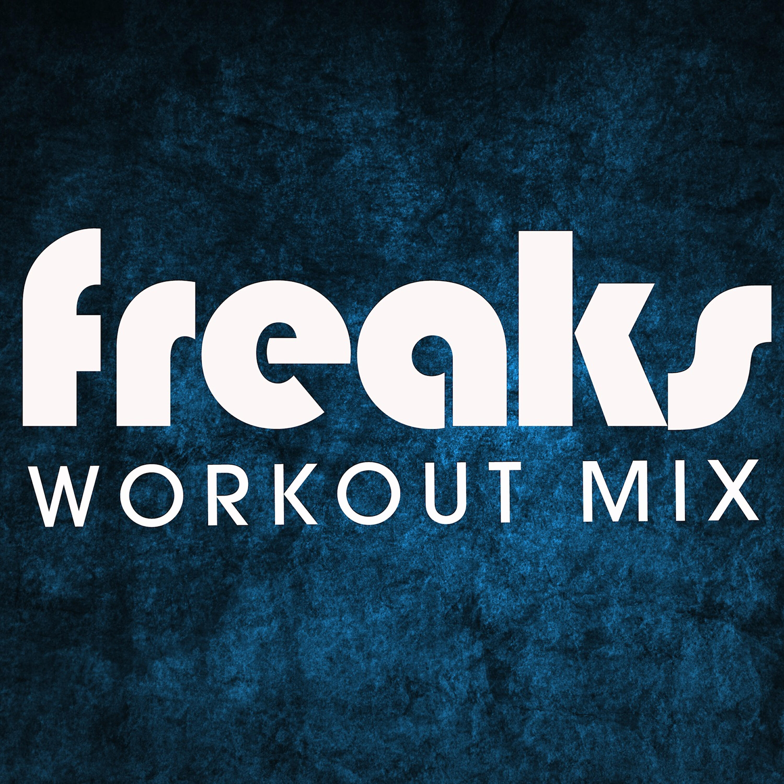 Релиз Freaks - Single