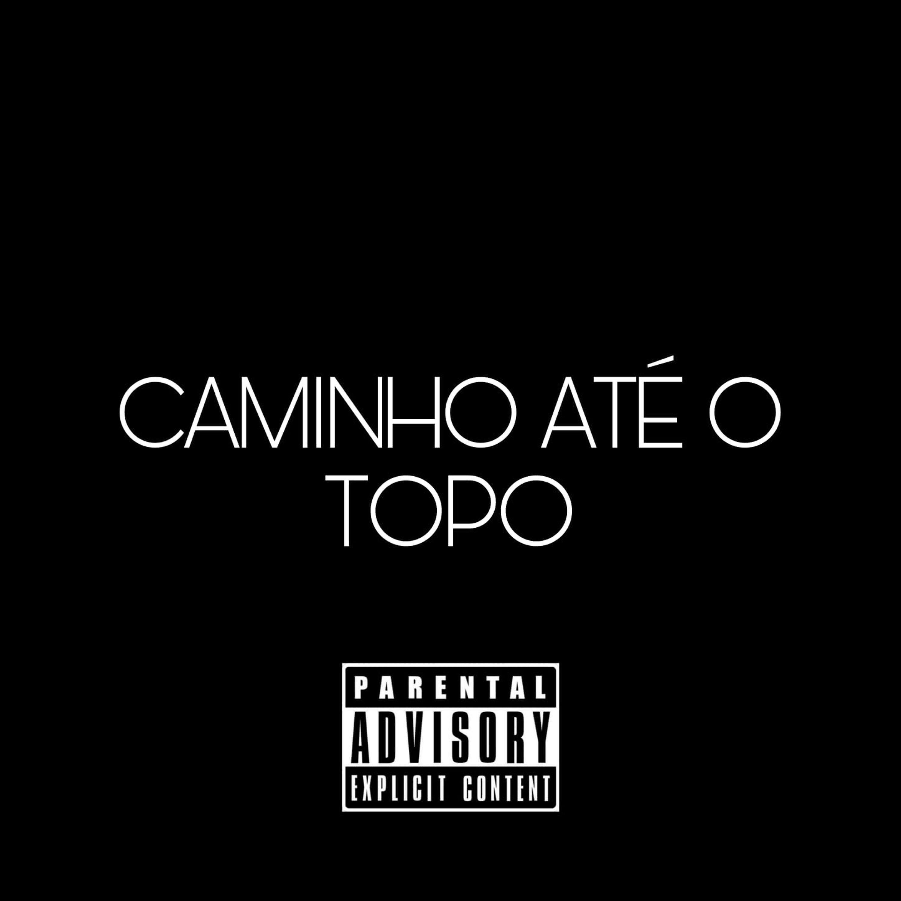 Релиз Caminho Até o Topo