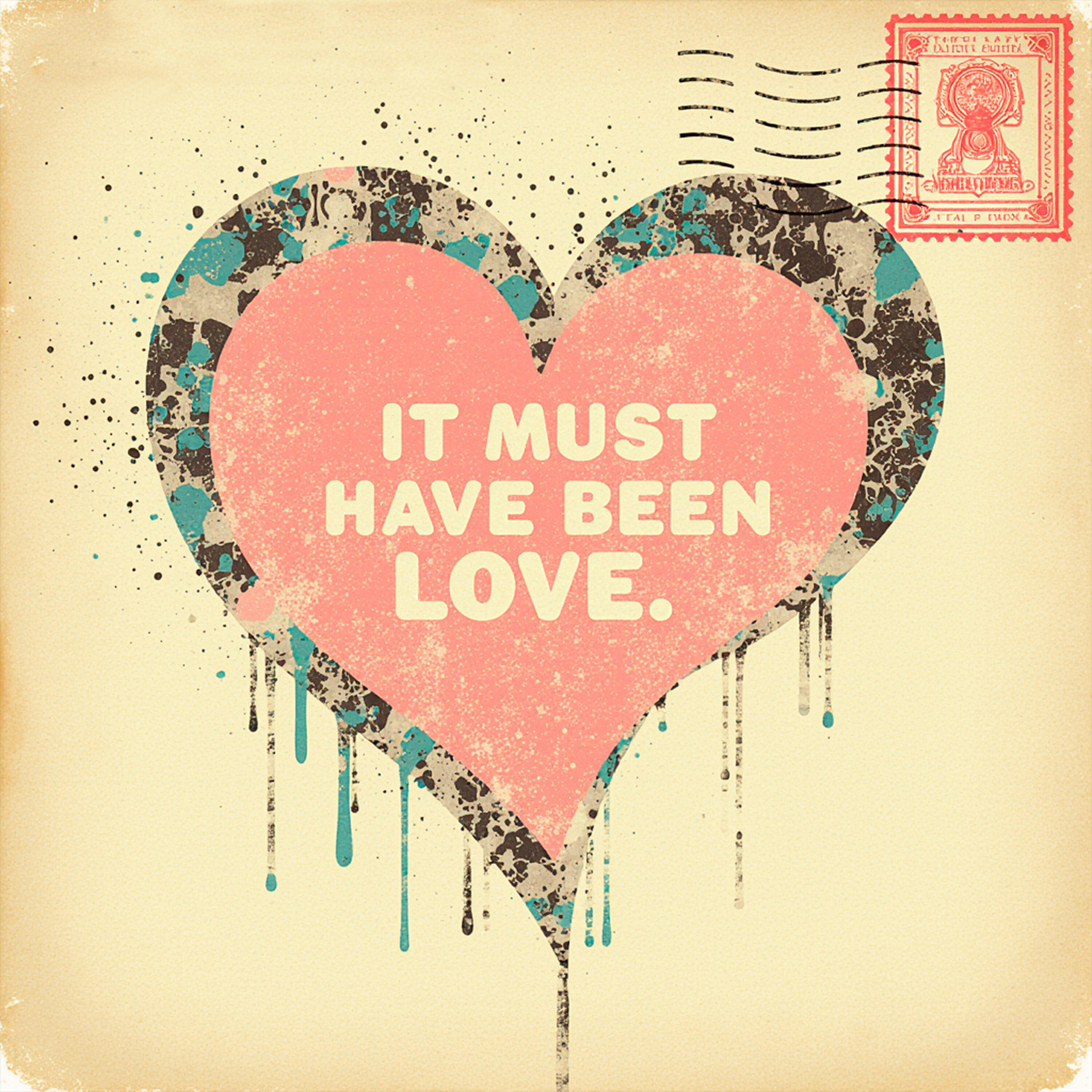 Релиз It Must Have Been Love