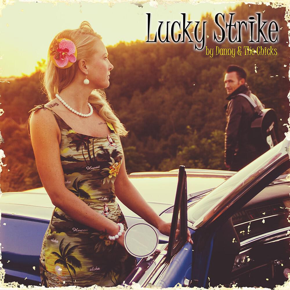 Danny & The Chicks