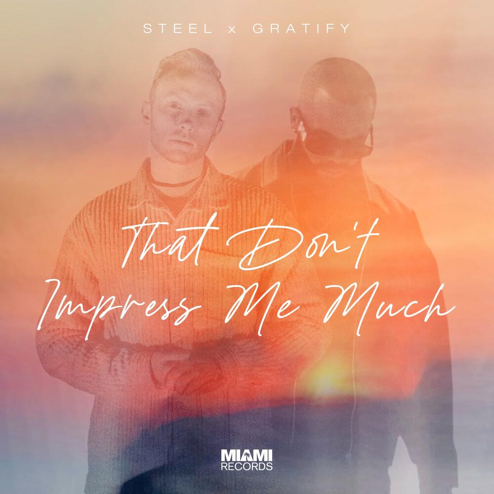 Релиз That Don't Impress Me Much