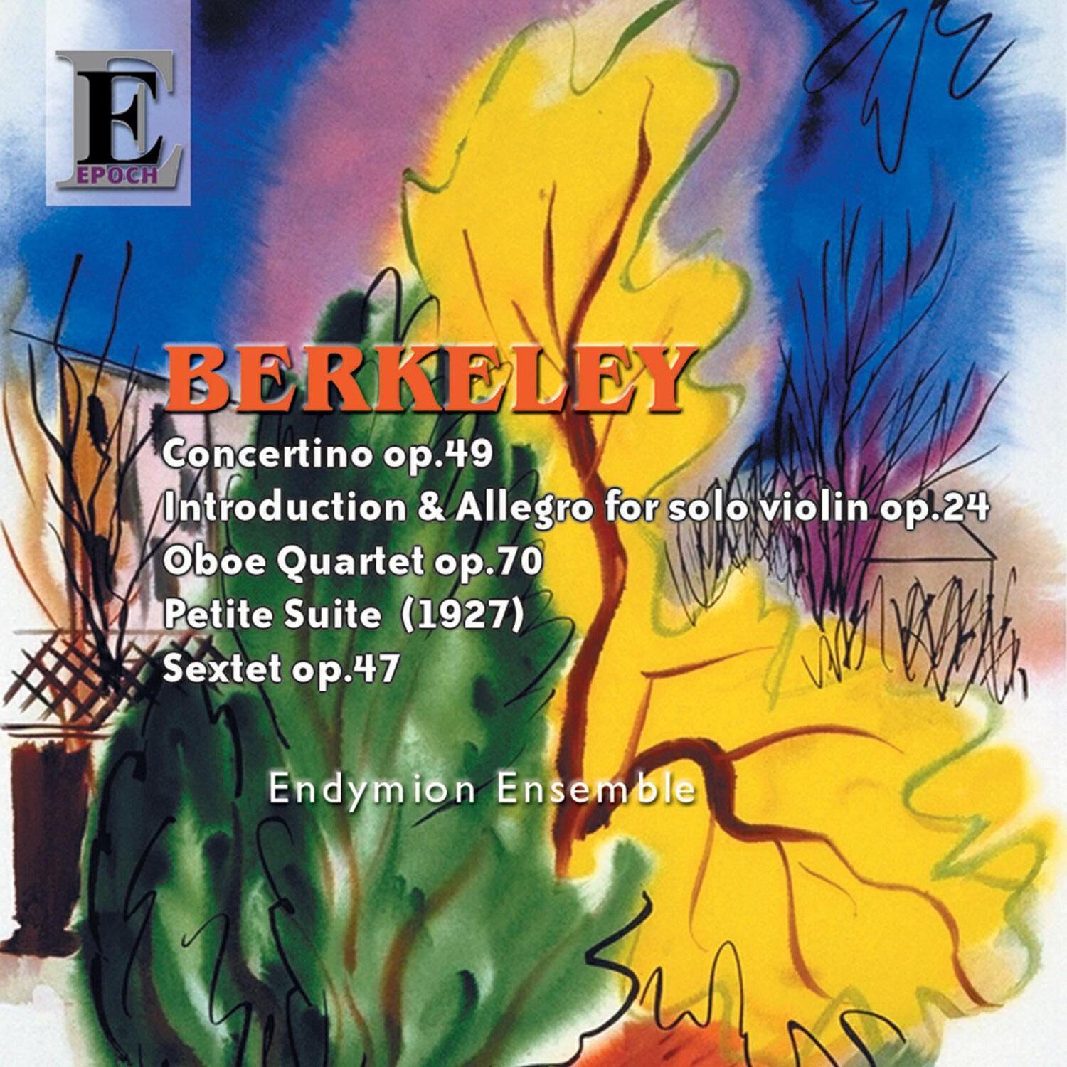Релиз Lennox Berkeley: Concertino Op. 49 - Oboe Quartet Op. 70 - Petite Suite - Sextet Op. 47