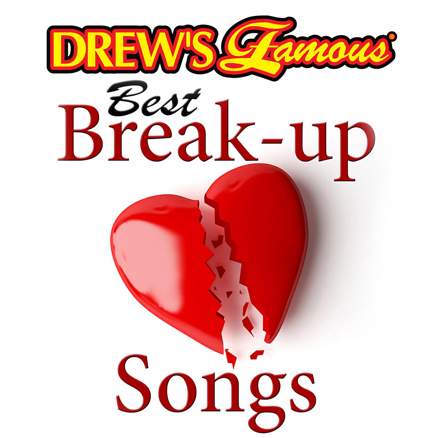 Релиз Drew's Famous Best Break-Up Songs