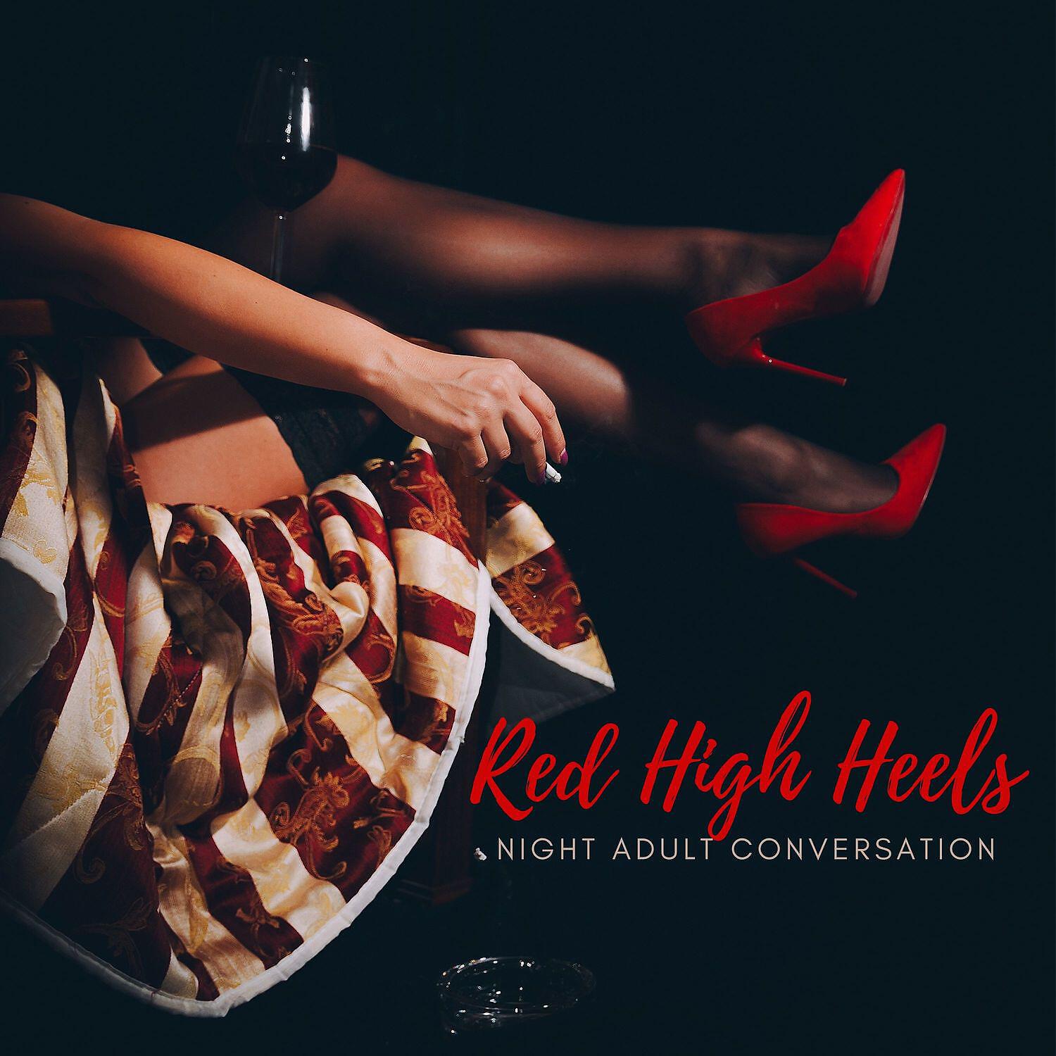 Релиз Red High Heels: Night Adult Conversation