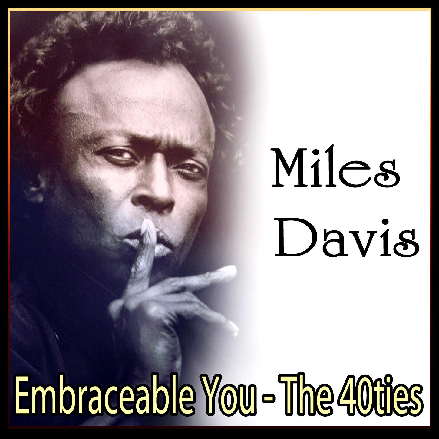 Релиз Embraceable You - The 40ties
