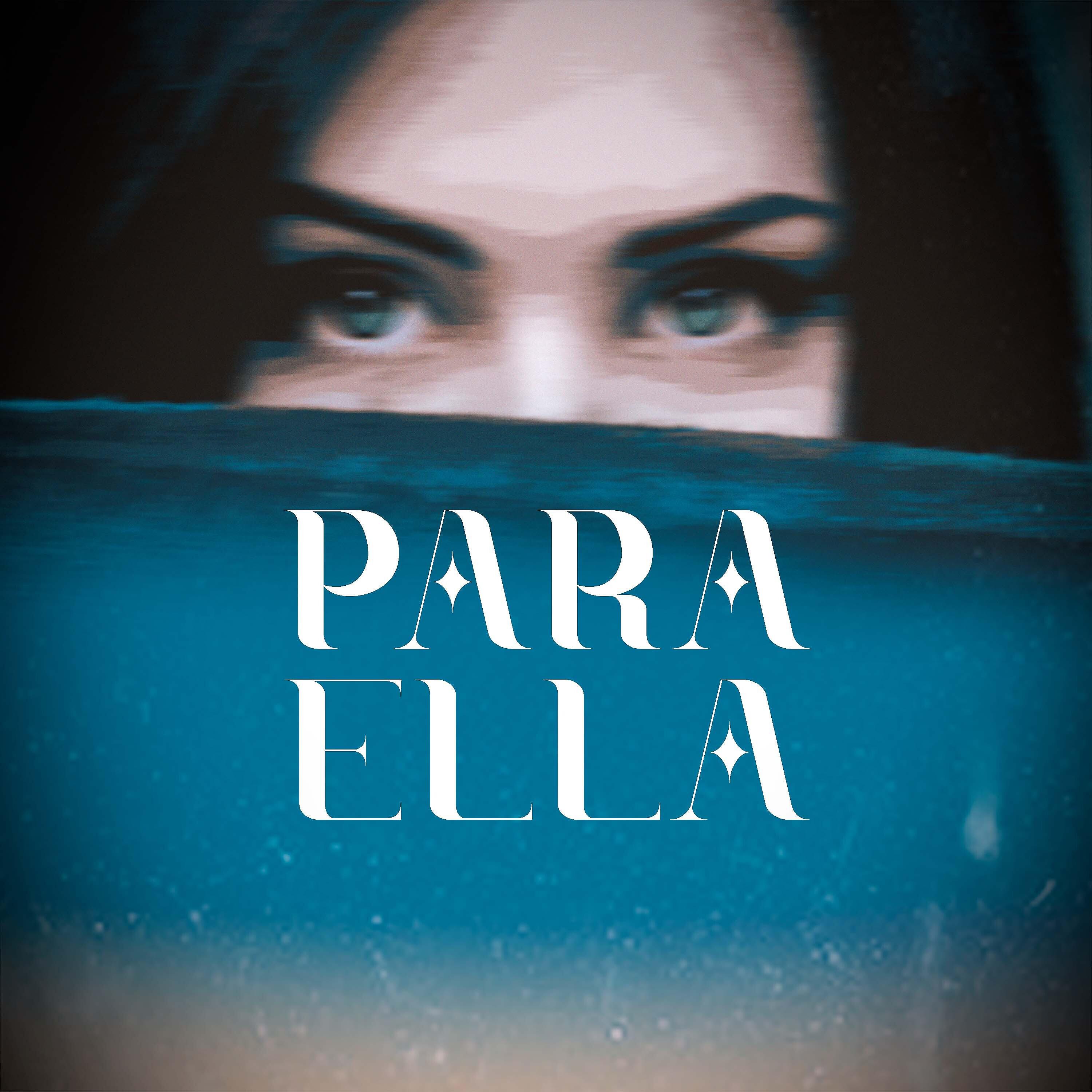 Релиз Para Ella