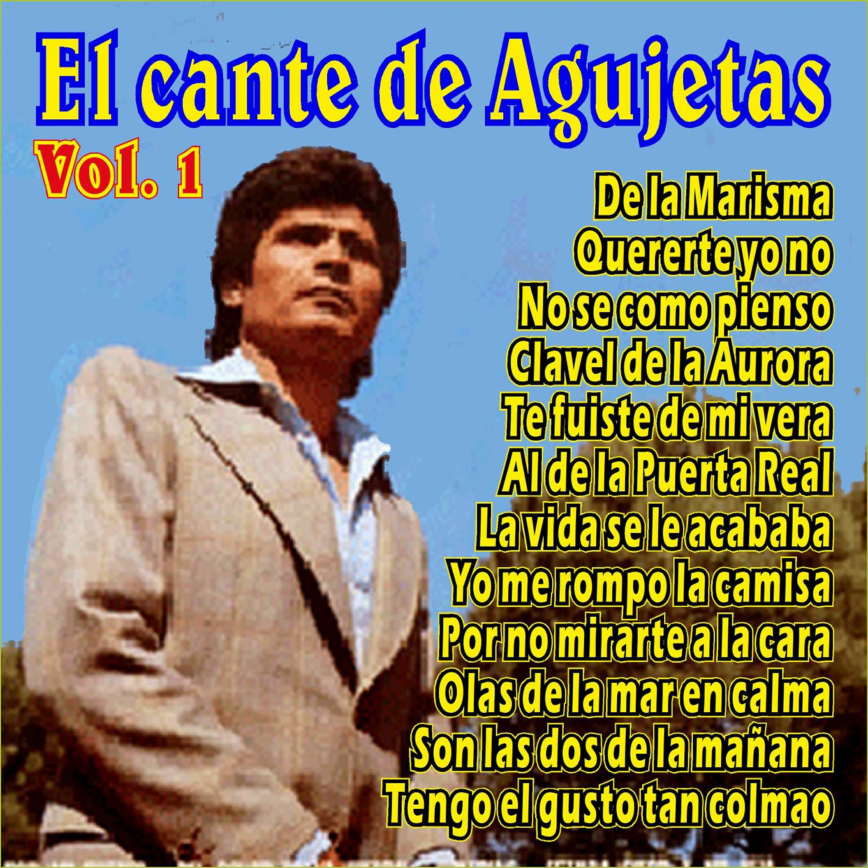 Релиз El Cante de Agujetas Vol. 1