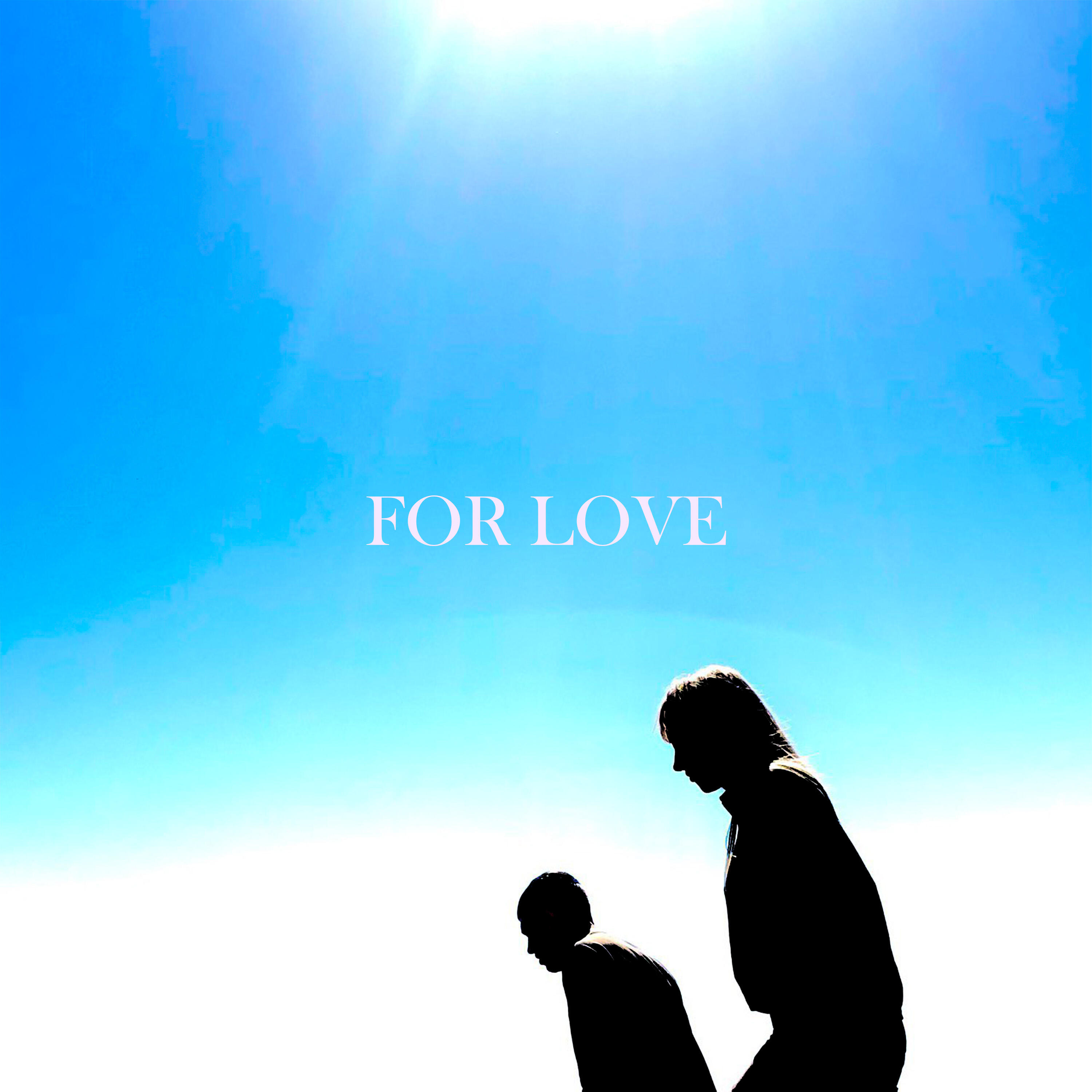Релиз FOR LOVE