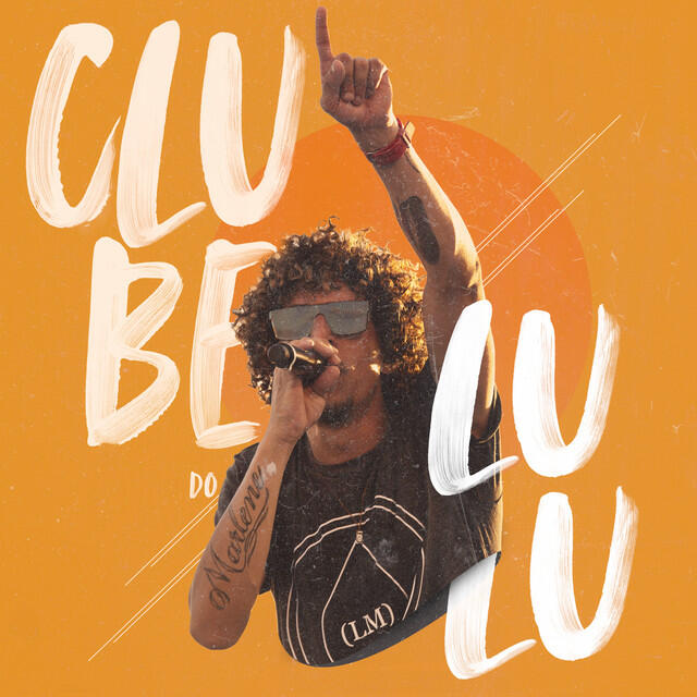 Релиз Clube do Lulu (Ao Vivo)