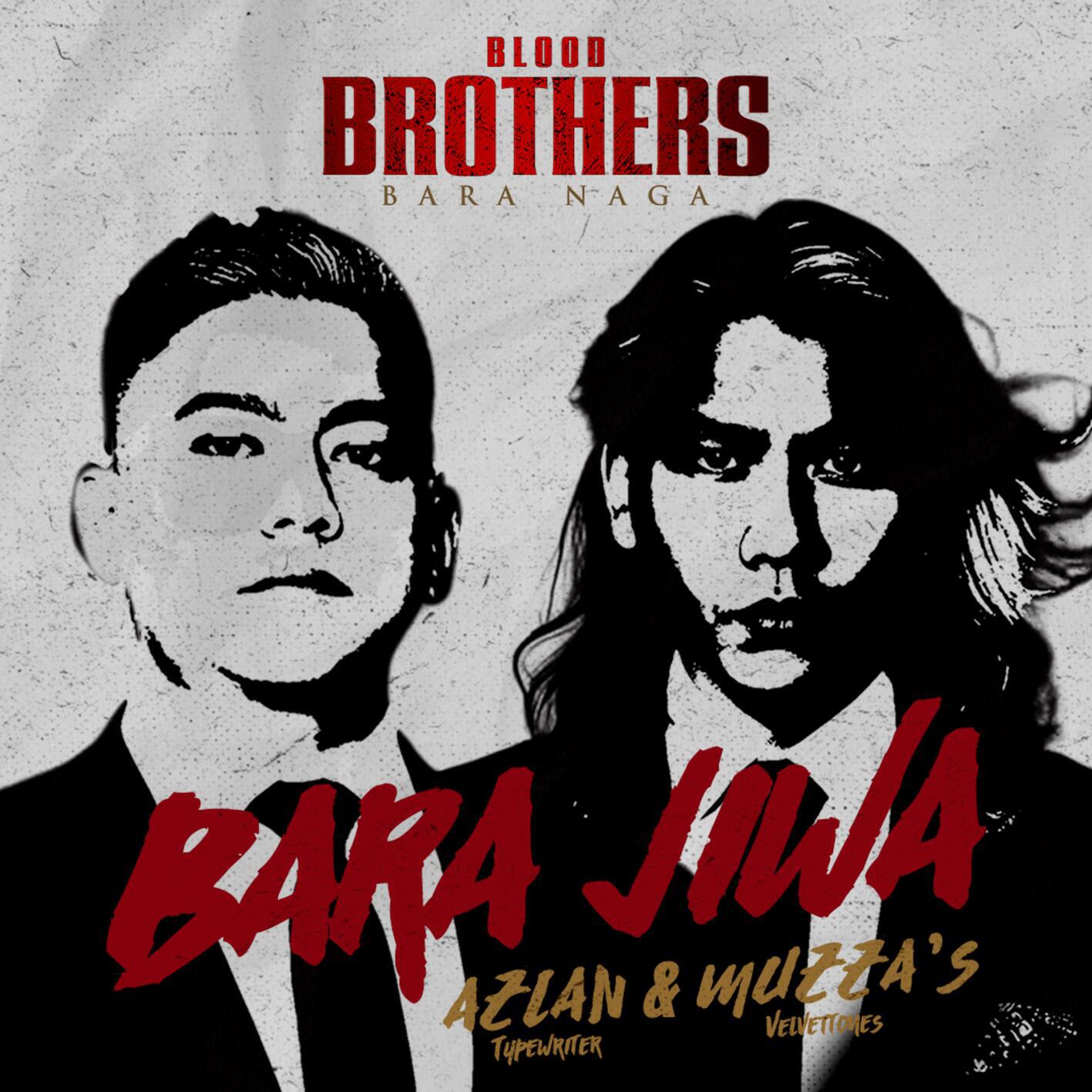 Релиз Bara Jiwa (From "Blood Brothers: Bara Naga")