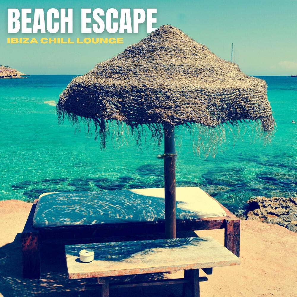 Релиз Beach Escape: Chill House Hits