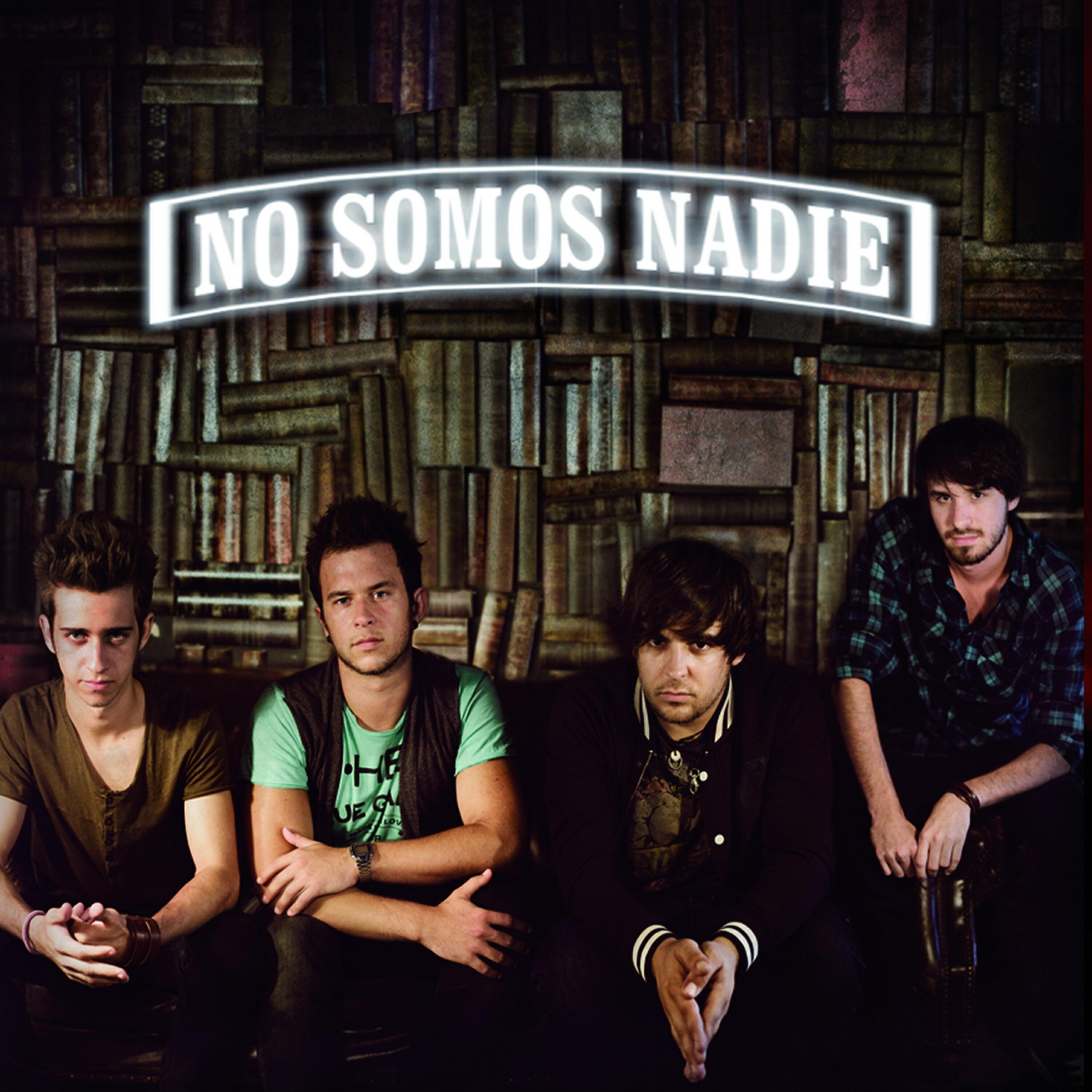 Постер альбома No Somos Nadie