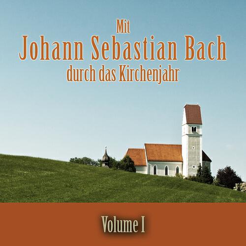 Релиз Mit Johann Sebastian Bach durch das Kirchenjahr, Vol. 1