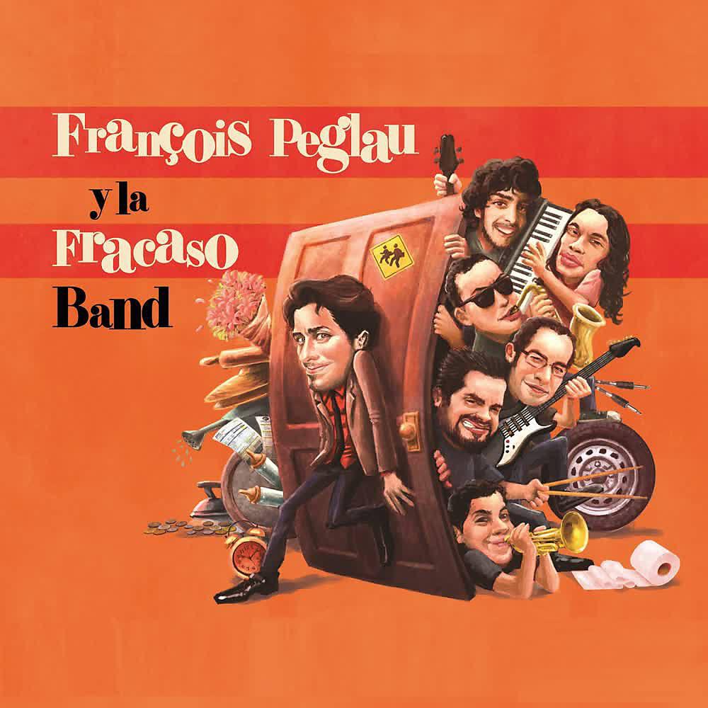 Релиз Francois Peglau y la Fracaso Band