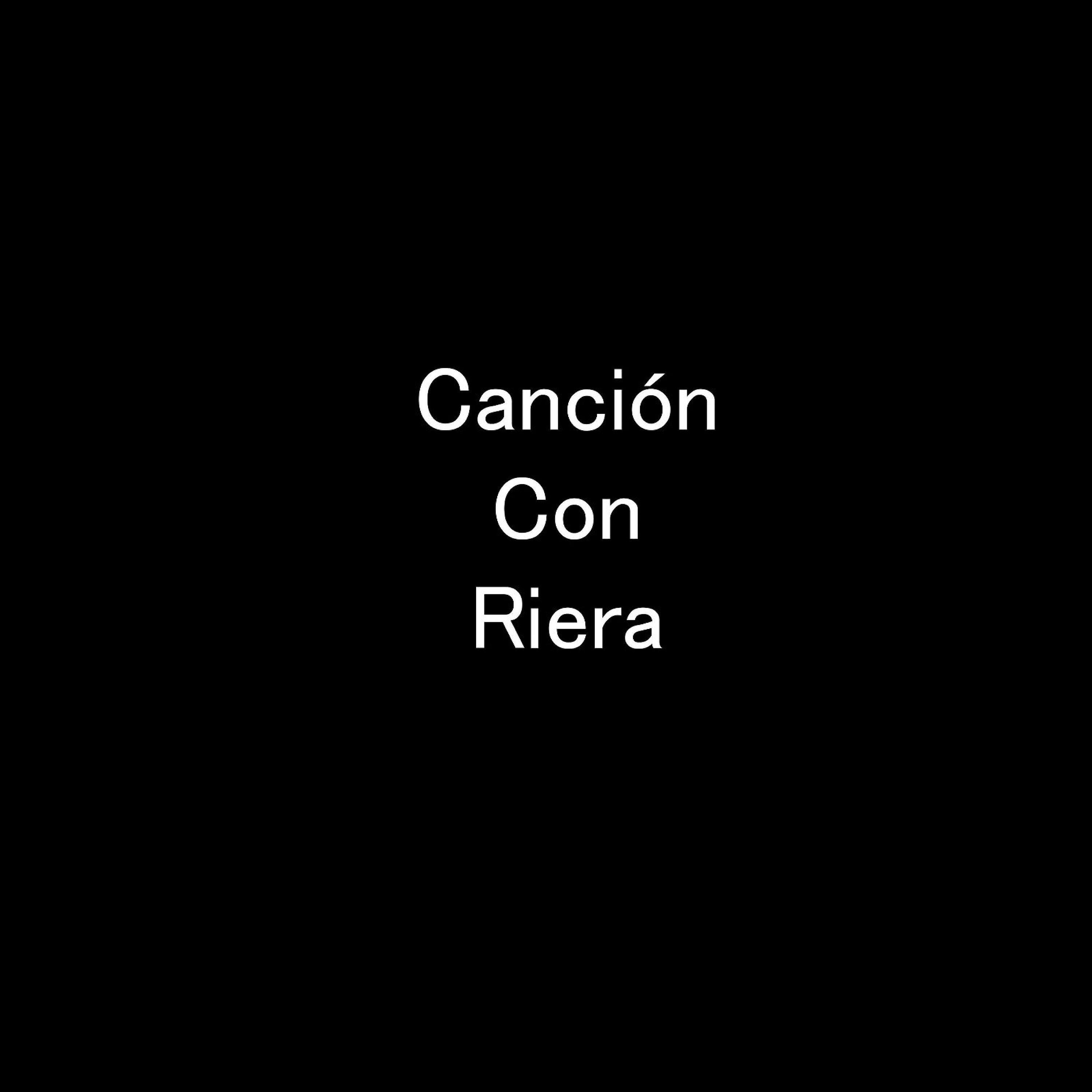 Релиз Canción Con Riera