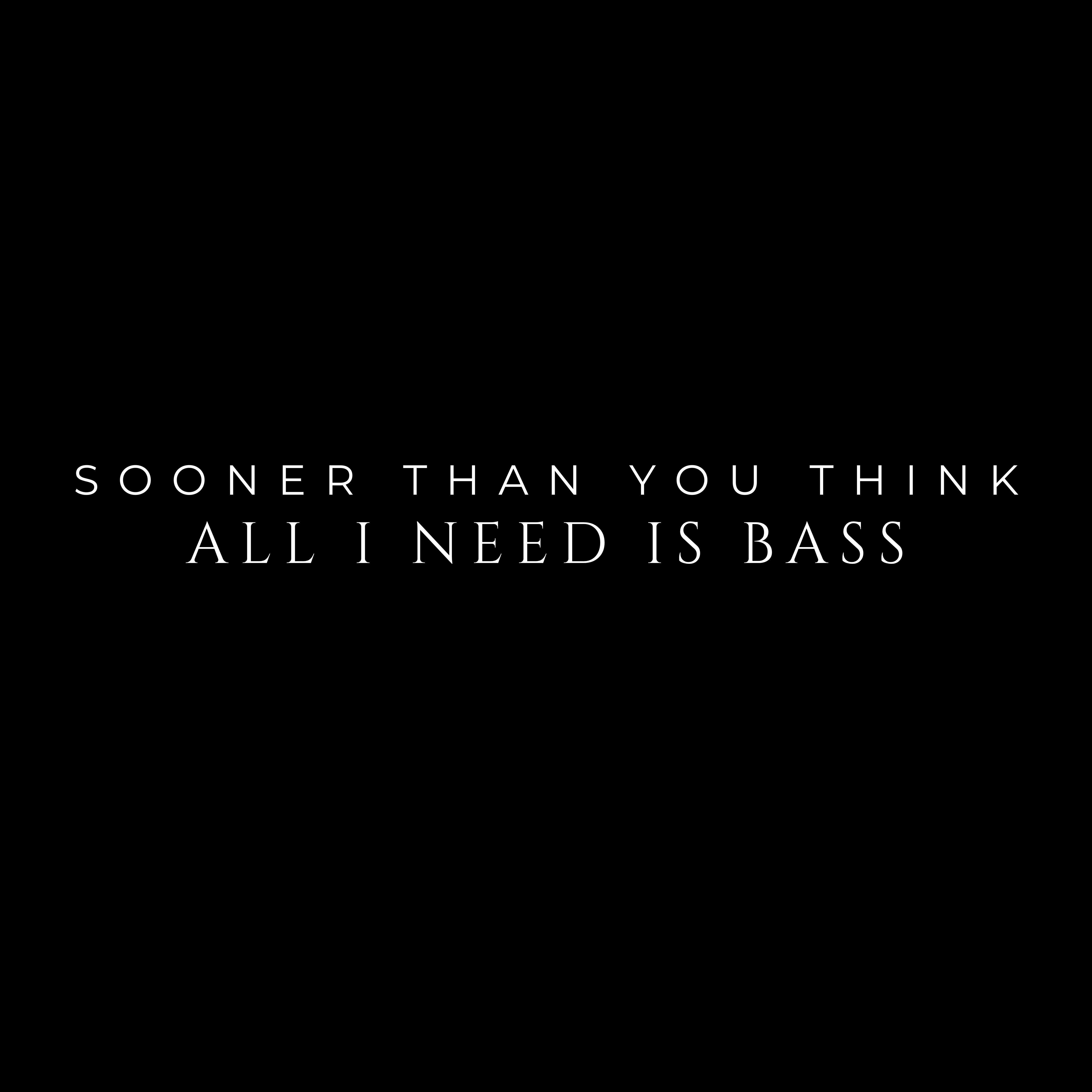 Релиз All I Need Is Bass