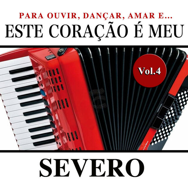 Релиз Este Coração É Meu, Vol. 4 (Para Ouvir, Dançar, Amar e...)