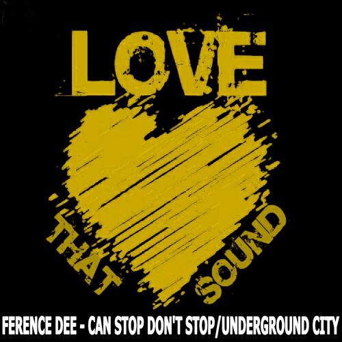 Релиз Can Stop Don't Stop / Underground City
